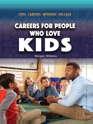 cover image of Careers for People Who Love Kids